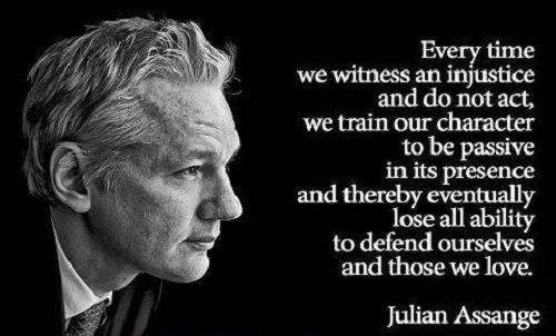 every-time-we-witness-and-injustice-julian-assange.jpg