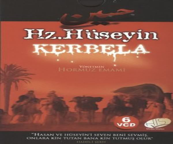 Hz.Hüseyin Kerbela VCD 6 bölüm 1-2-3-4. Bölümler Hz.Hüseyin Kerbela VCD 6 bölüm 1-2-3-4. Bölümler